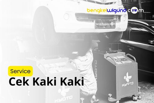 Cek Kaki Kaki Mobil Bengkel Wiguna